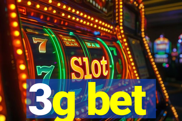 3g bet